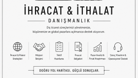İhracat ve İthalat Süreçleri İçin Profesyonel Danışmanlık