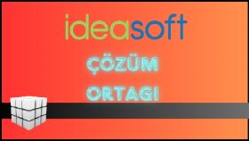 İdeasoft Sorunları Çözüm Merkezi