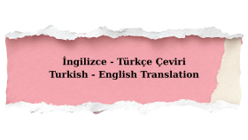 İngilizceye çeviriyorum