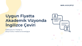 akademik seviyede çeviri yapıyorum