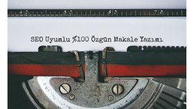 web siteniz için SEO uyumlu yazı yazabilirim