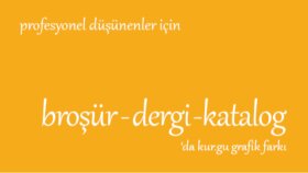 özgün broşür, katalog ve dergi tasarımları sunuyorum