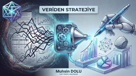 verilerin karmaşasını anlamlı stratejilere dönüştürürüm