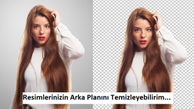 resimlerinizin arka planlarını temizlerim