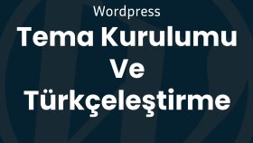 wordpress tema kurulumu ve türkçeleştirme yapabilirim