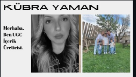 Kübra Yaman UGC İçerik Üreticisi
