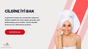 Cildine İyi Bak