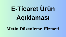 .sizi öne çıkartacak ürün metinleri yazarım
