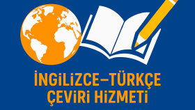 Profesyonel İngilizce–Türkçe çeviri hizmeti