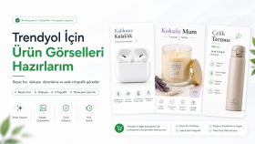 Trendyol için profesyonel ürün görselleri hazırlarım