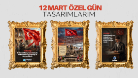12 MART ÖZEL GÜN TASARIMLARIM