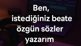 istediğiniz beate özgün sözler yazarım