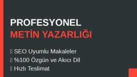 akıcı, ikna edici ve özgün metinler yazabilirim