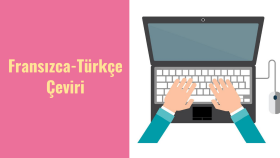 Fransızca çevirinizi en iyi ve en kaliteli şekilde  yaparım