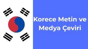 Korece metin ve medya çevirmenliği yapabilirim