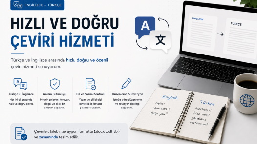 ingilizce–türkçe hızlı ve doğru çeviri yaparım