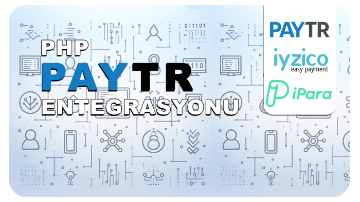 PHP sitenize Paytr entegrasyonu yapabilirim