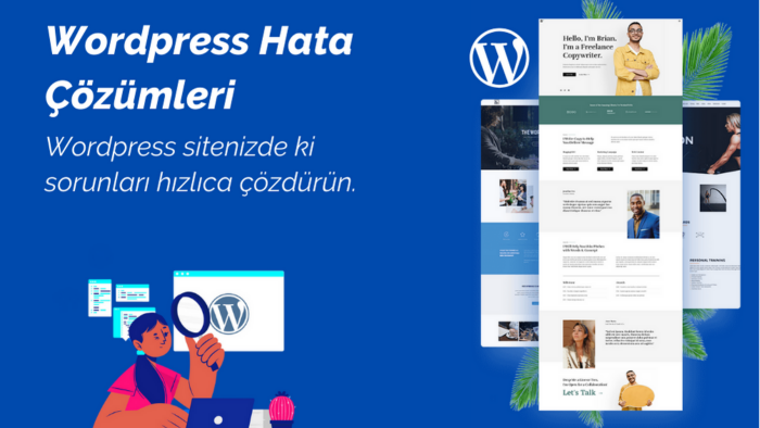 wordpress sitenizde bulunan hatalara çözüm sunuyorum