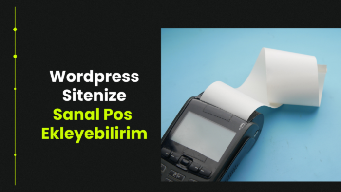 Wordpress sitenize sanal pos ekleyebilirim