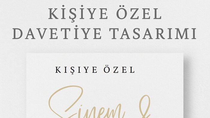sizlerin özel günleriniz için davetiye tasarlayabilirim
