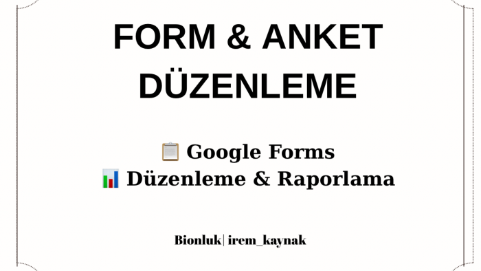 online form ve anket düzenlerim
