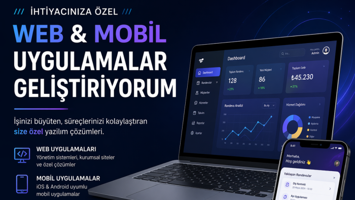 ihtiyacınıza özel web/mobil uygulamalar geliştiriyorum