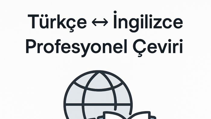 Türkçe ve İngilizce belgelerinizi özenle çeviririm
