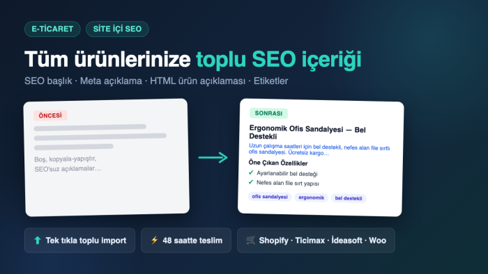 e-ticaret mağazanızın ürünlerine SEO açıklaması yazabilirim