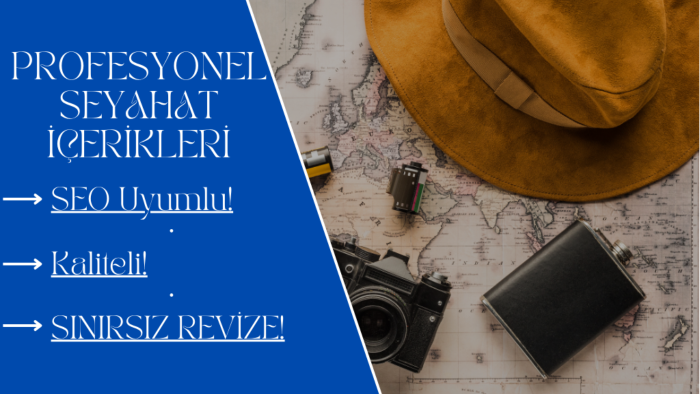 seyahat alanında SEO uyumlu içerik yazarlığı yapıyorum