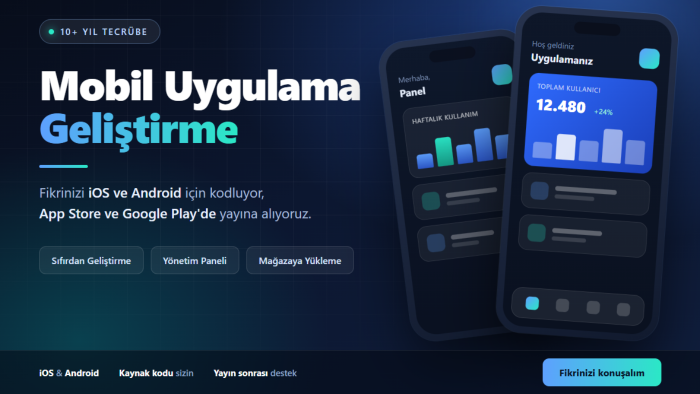 mobil uygulama yazılımları yapabilirim