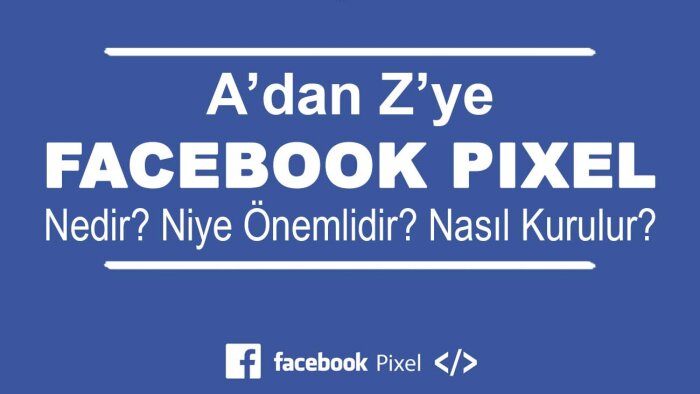 facebook piksel ve google analitik kurulumunuzu yaparım
