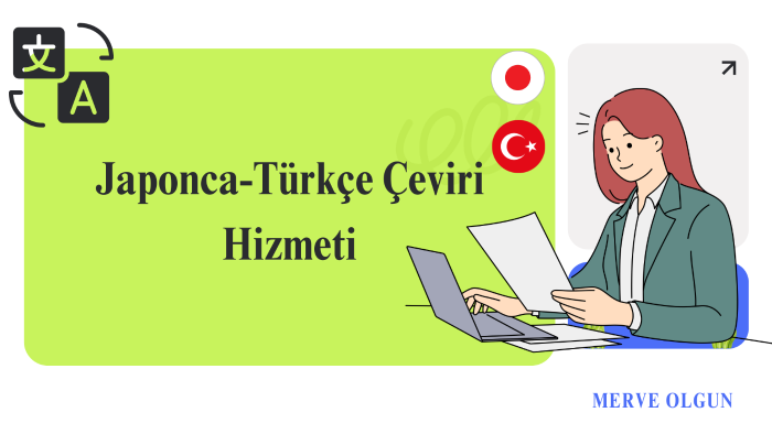 Japoncadan Türkçeye çeviri hizmeti sunuyorum