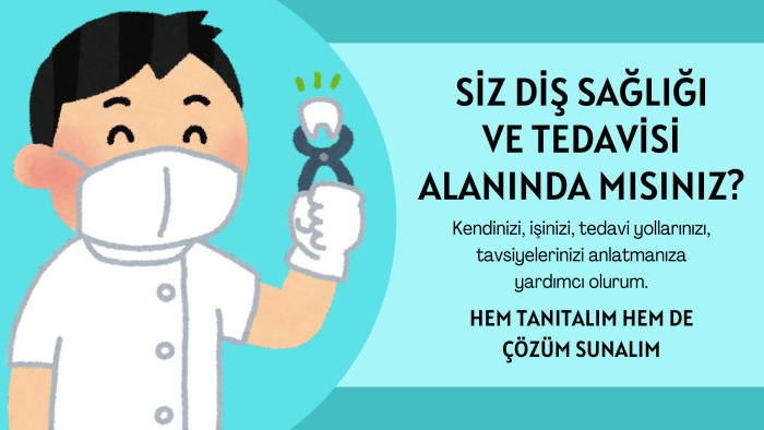 diş hekimleri için içerik hazırlarım