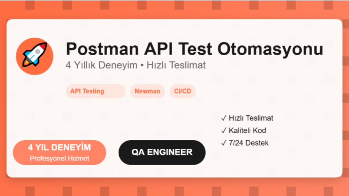 Postman ile API test otomasyonları geliştirebilirim
