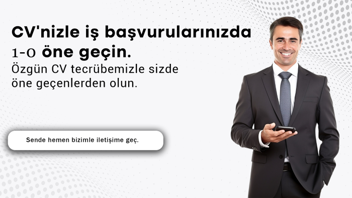 her sektöre uygun dikkat çekici ve kurumsal CV yapabilirim