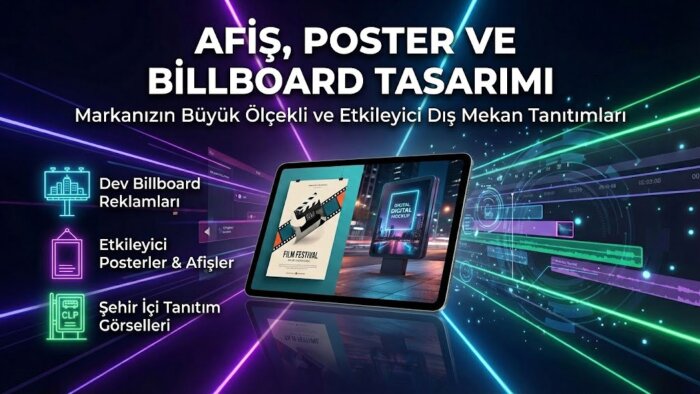 yaratıcı afişler, posterler, billboardlar tasarlarım