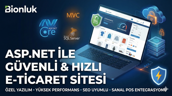 güvenli ve hızlı ASP.NET E-Ticaret sitesi kuruyorum