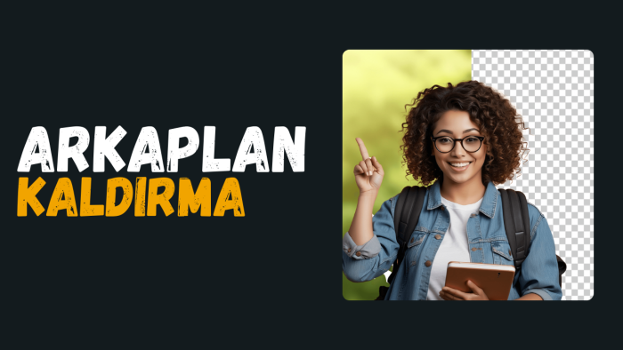 fotoğraflarınızın arka planını kaldırabilirim
