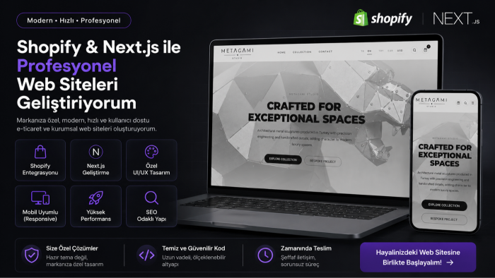 Next.js ve Shopify tabanlı web siteleri geliştiririm