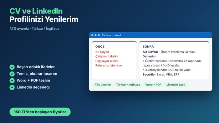 cv ve linkedin özgeçmişinizi profesyonelce yenilerim