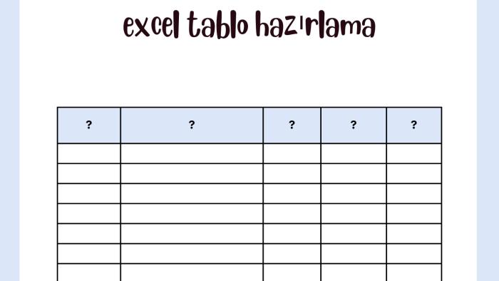 excel tablo işlerinizi hızlı şekilde yapabilirim
