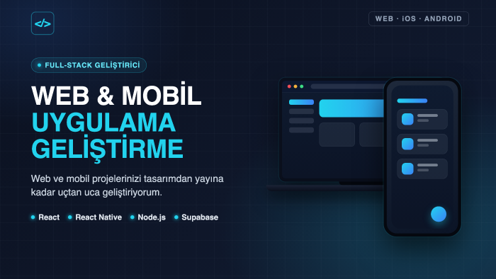 web ve mobil uygulamalarınızı profesyonelce kodlarım