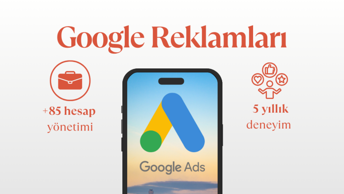5 yıllık deneyimimle Google reklamlarımızı yönetirim