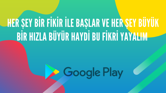 mobil uygulamanızı google play'de yayınlarım