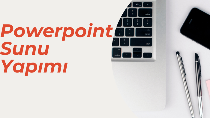  powerpoint sunusu tasarımı yaparım