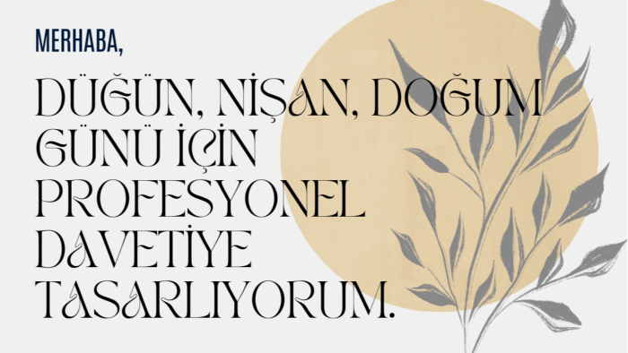 hayalerinizdeki davetiyeyi tasarlıyorum