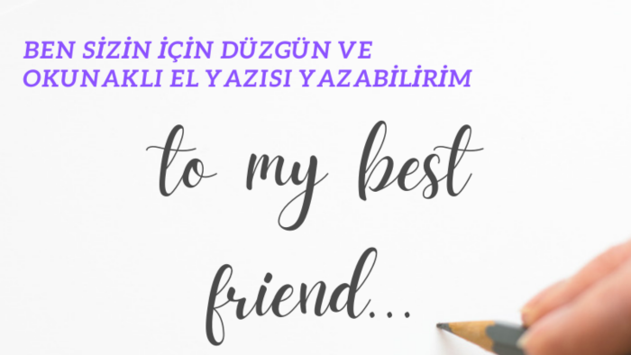 sizin için el yazısı yazarım