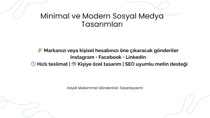 minimal ve modern sosyal medya tasarımları yapıyorum
