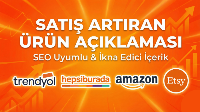 satış artıran SEO uyumlu ürün açıklaması yazarım
