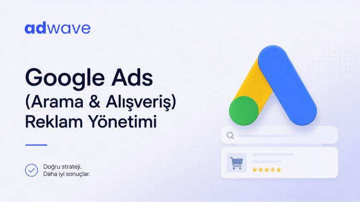 Google kampanyalarınızı satış odaklı yönetebilirim